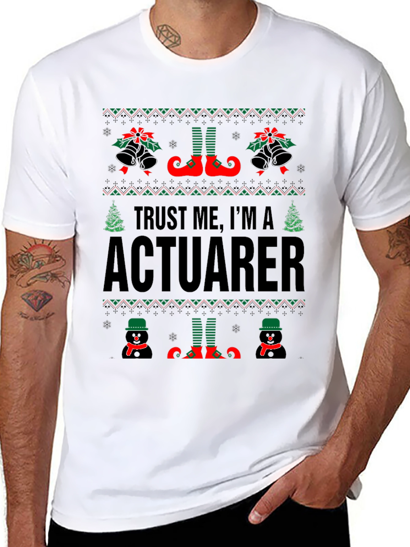 Trust Me Im an Actuarer Ugly Christmas Sweater T-Shirt