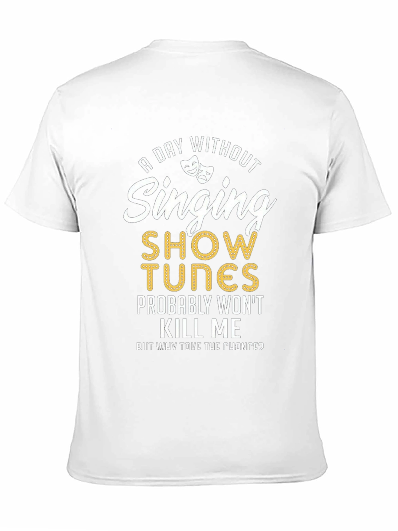 Singing Show Tunes T-Shirt