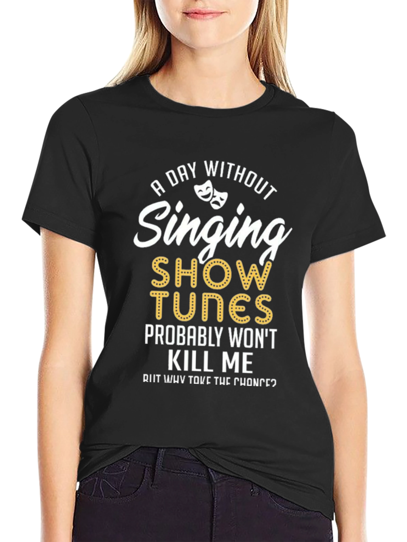 Singing Show Tunes T-Shirt