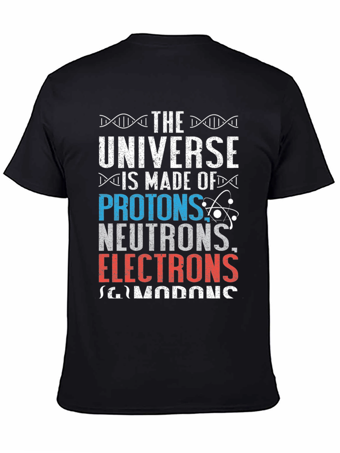 The Universe Is Made Of T-Shirt