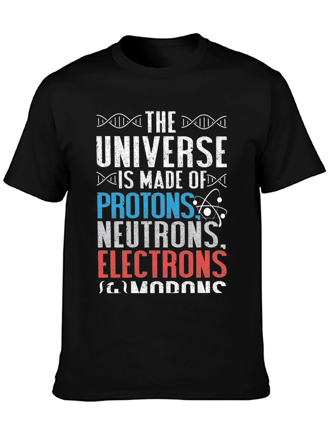 The Universe Is Made Of T-Shirt