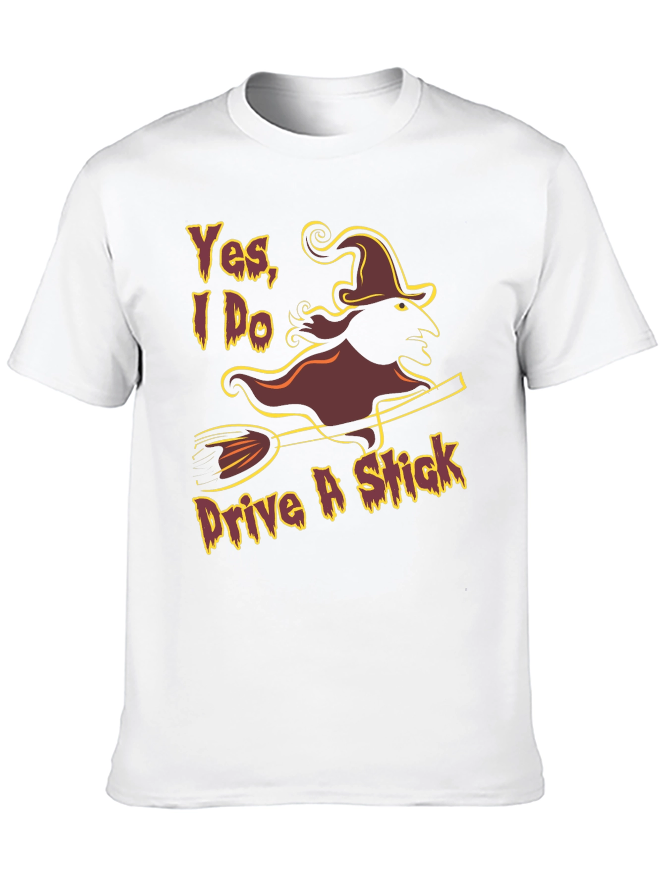 Yes I Do Drive A Stick Witch Graphic T-Shirt