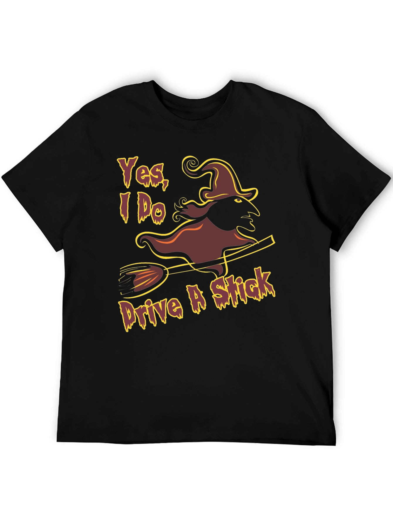 Yes I Do Drive A Stick Witch Graphic T-Shirt