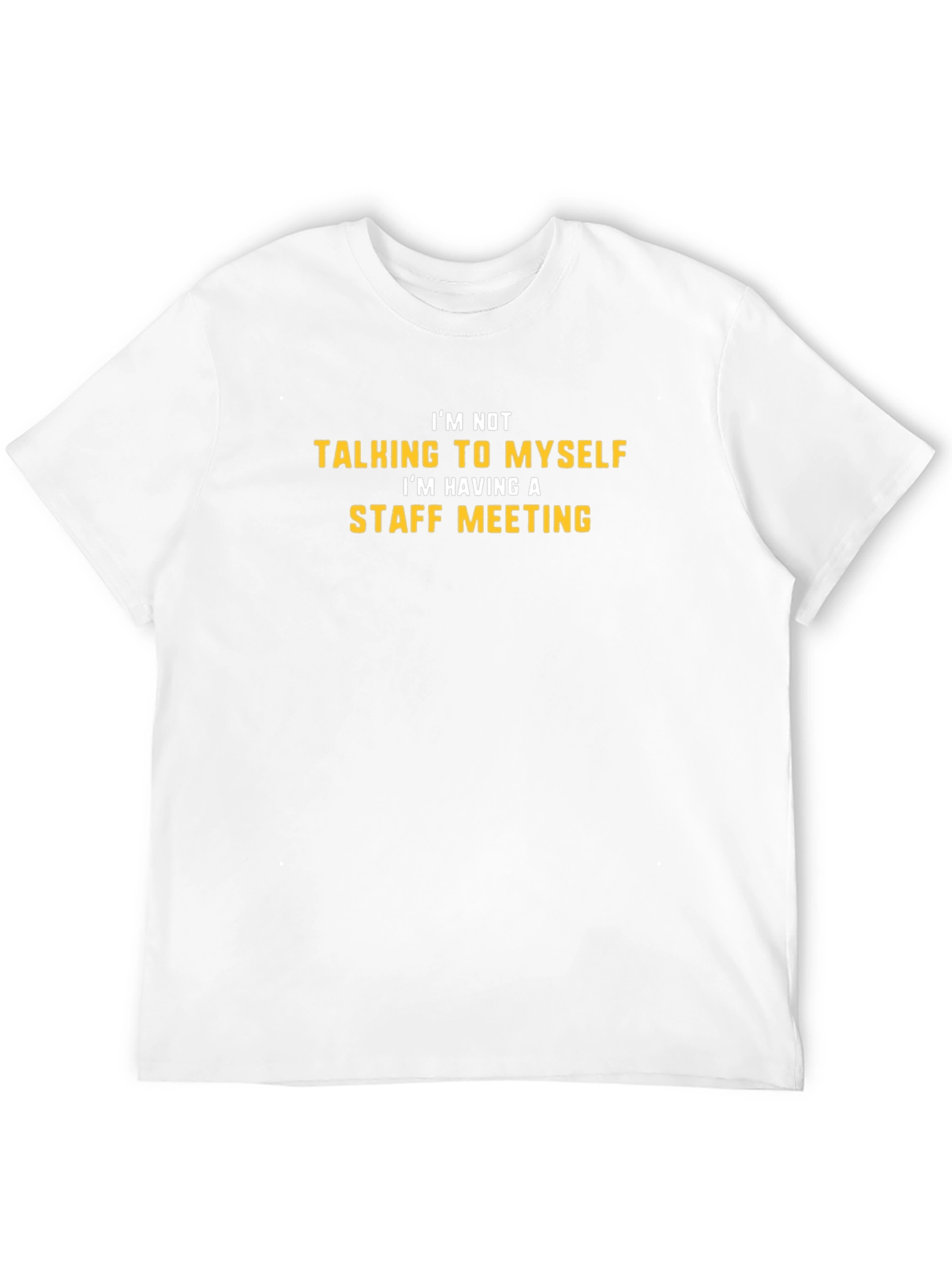Staff Meeting T-Shirt: Funny Novelty Tee