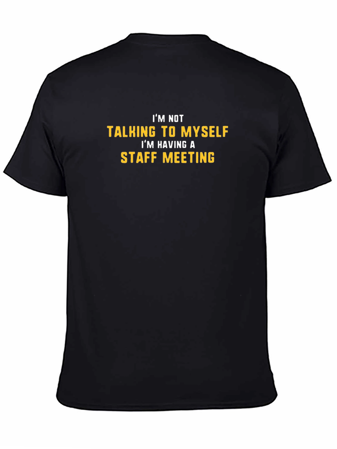 Staff Meeting T-Shirt: Funny Novelty Tee