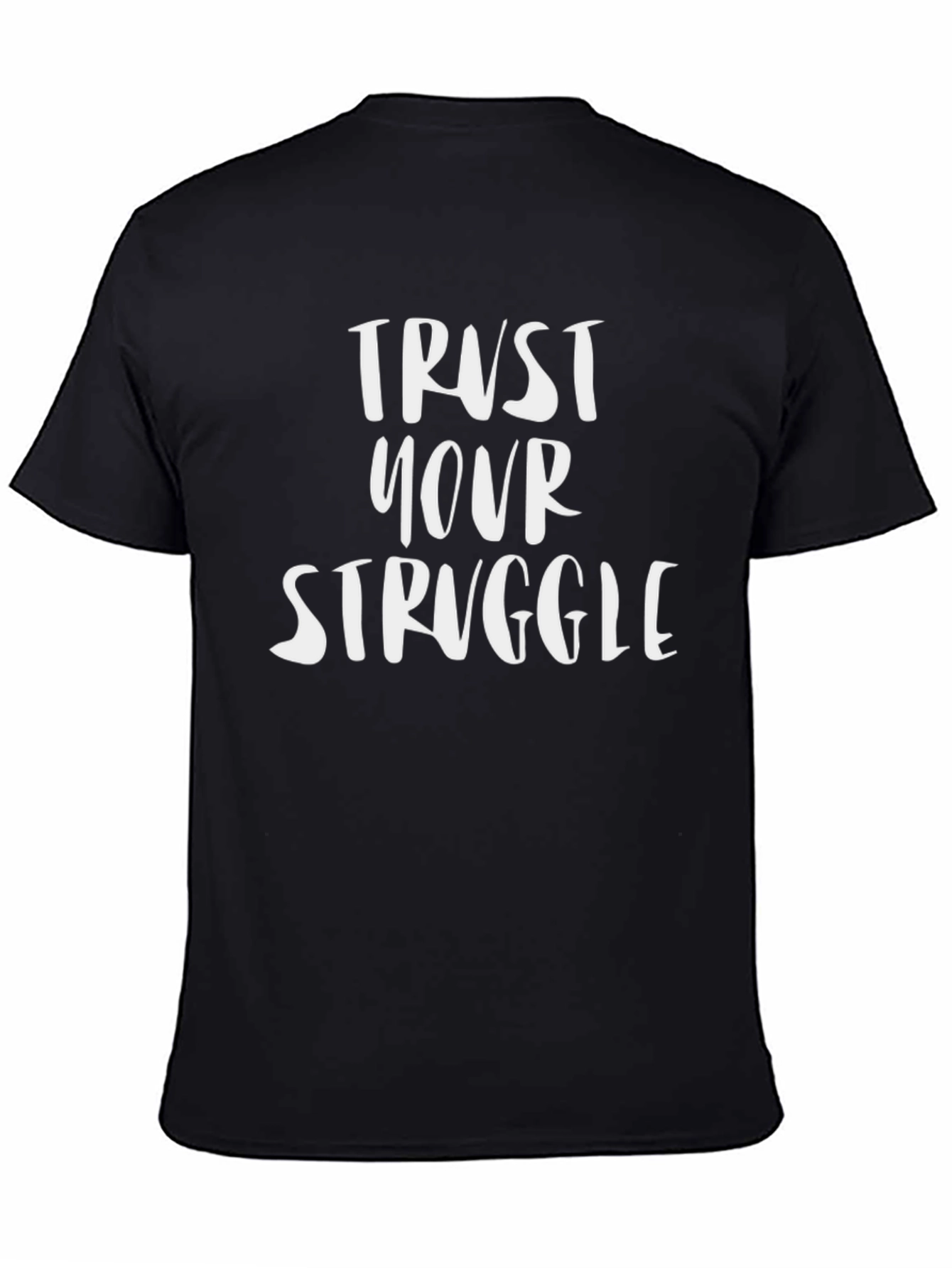 Trust Your Struggle Graphic Tee - Black
