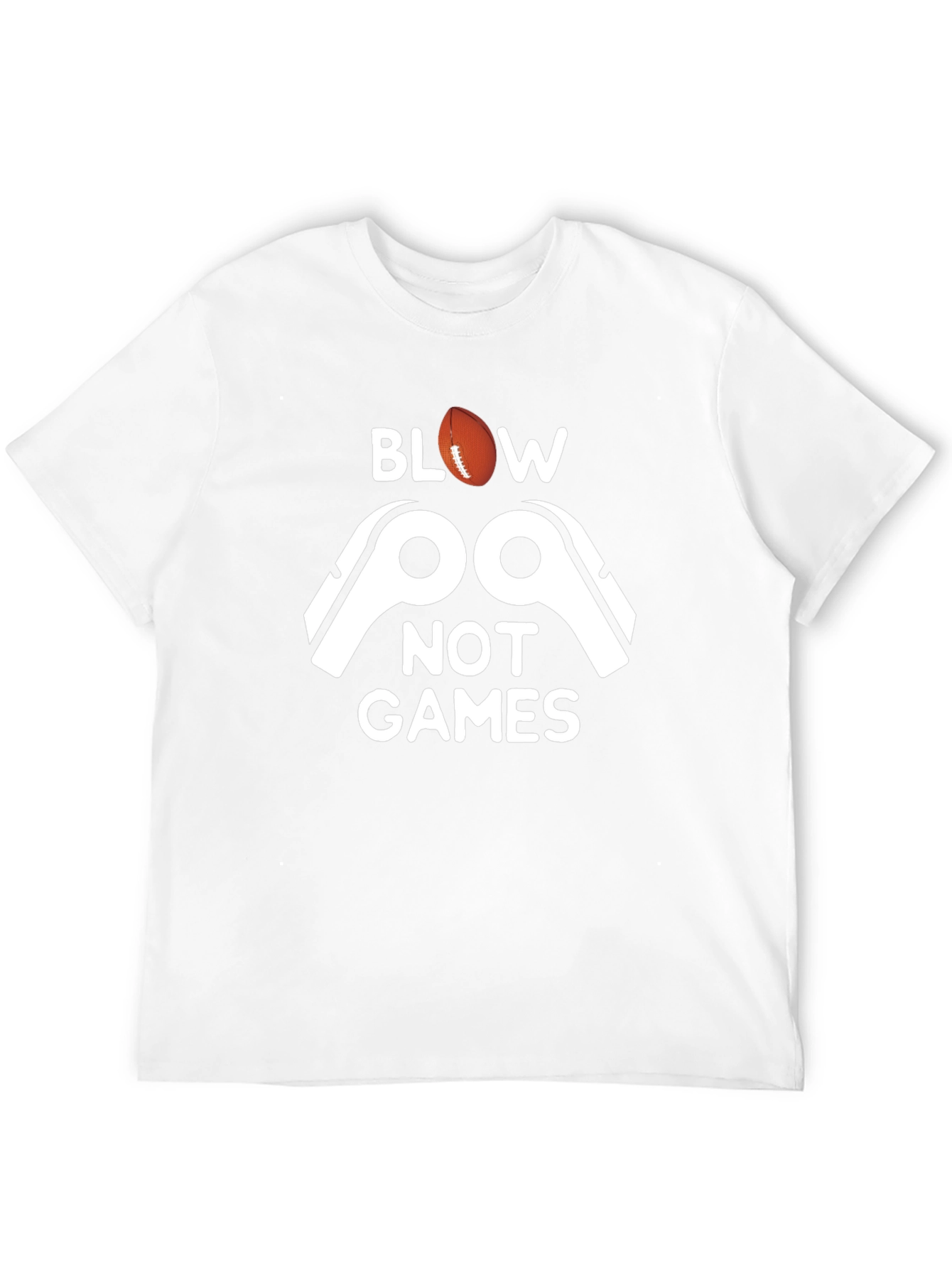 Blow Whistles Not Games T-Shirt