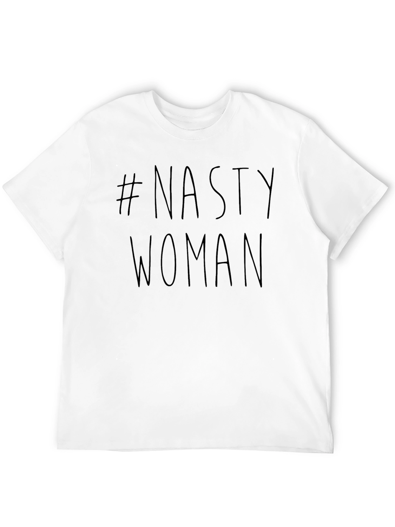 #Nasty Woman Graphic Tee - Unisex Black T-Shirt