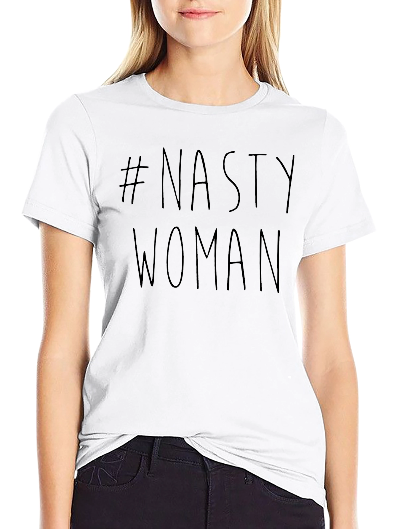 #Nasty Woman Graphic Tee - Unisex Black T-Shirt