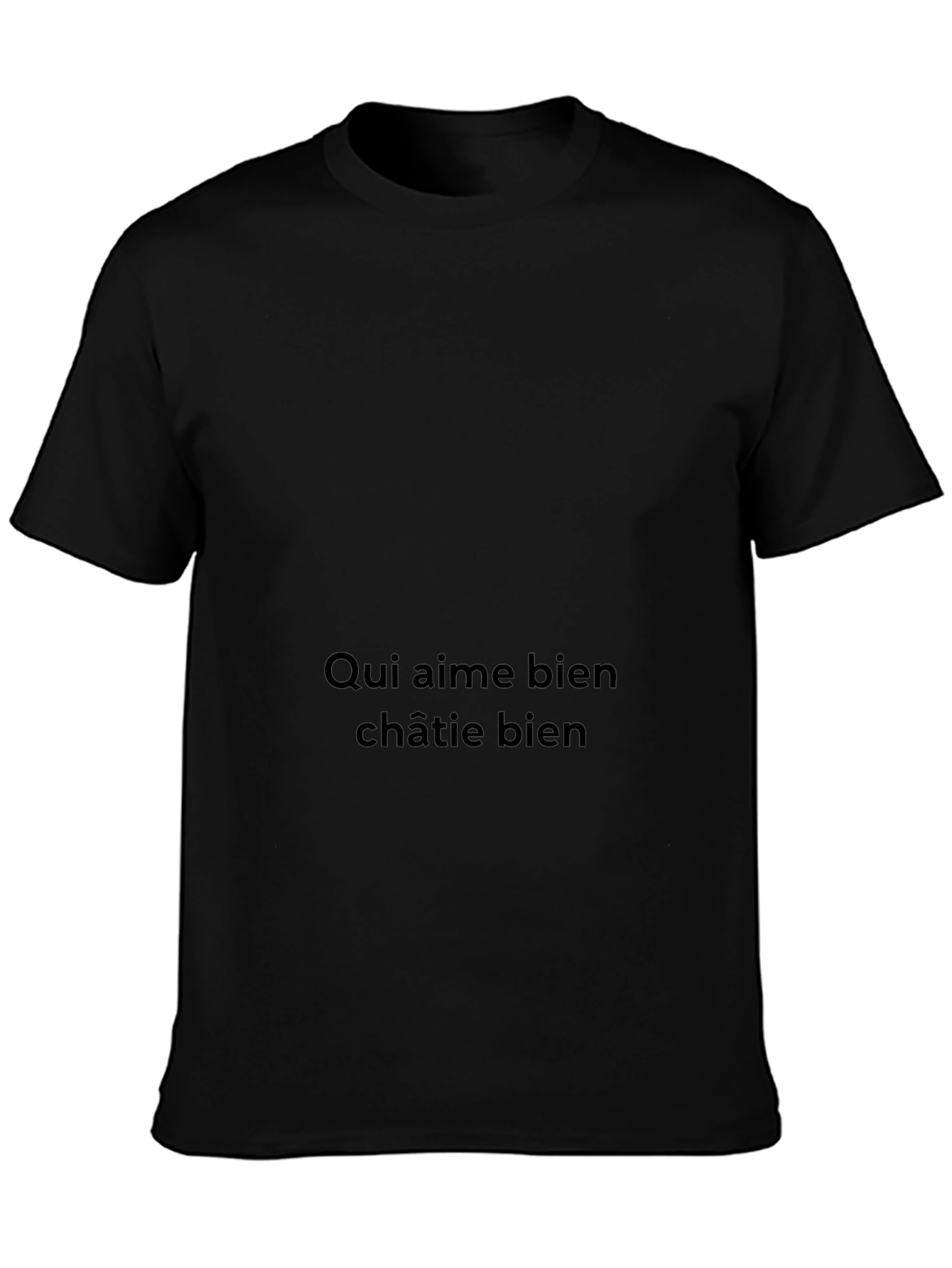 Qui aime bien châtie bien Black T-Shirt