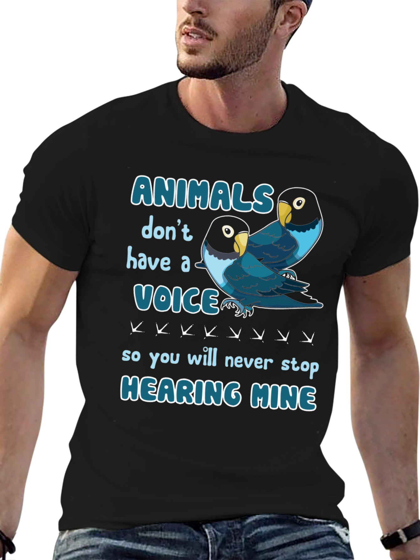 Animals Dont Have a Voice T-Shirt