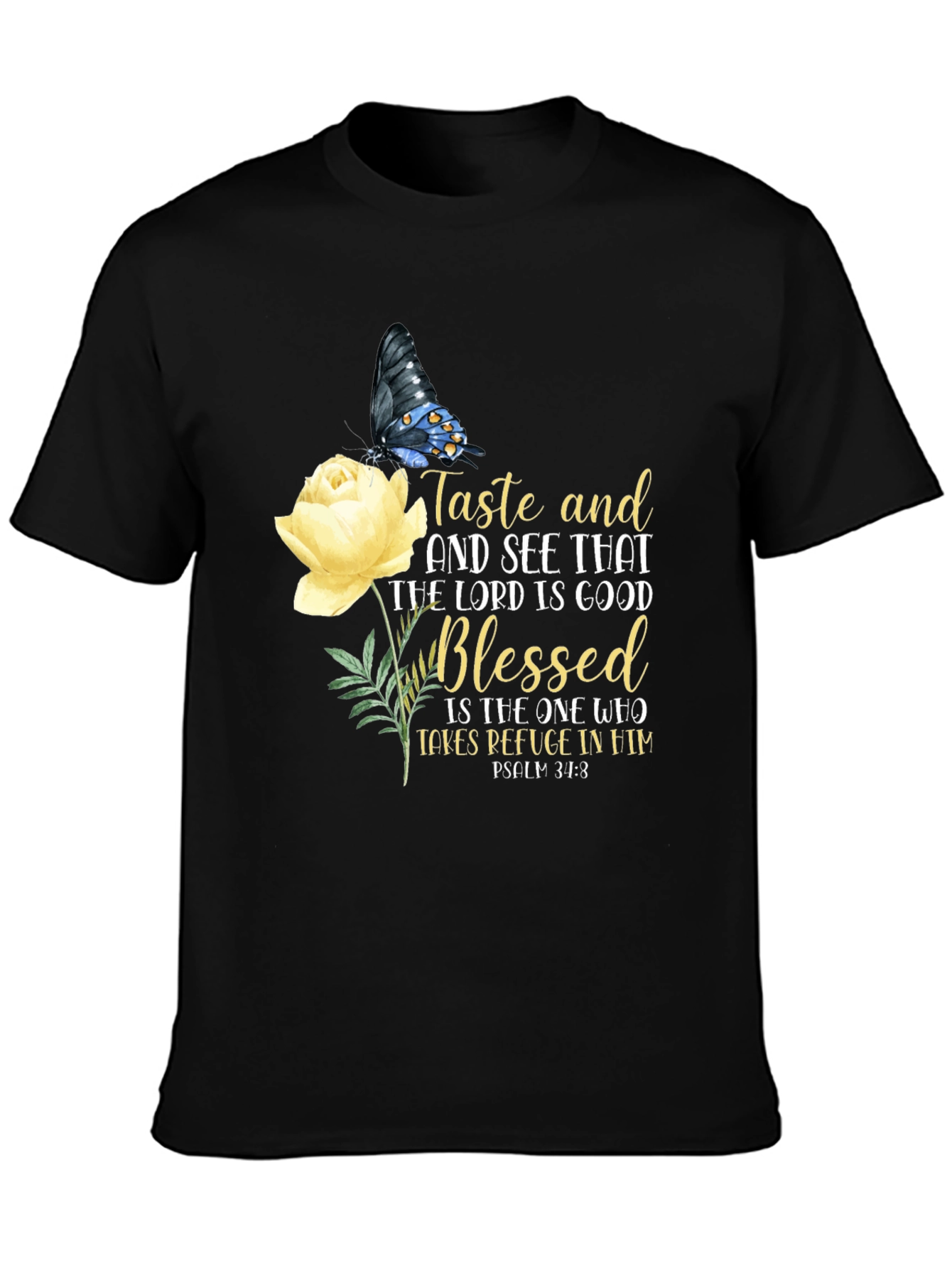 Taste and See Christian T-Shirt