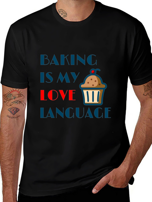 Baking is My Love Language T-Shirt