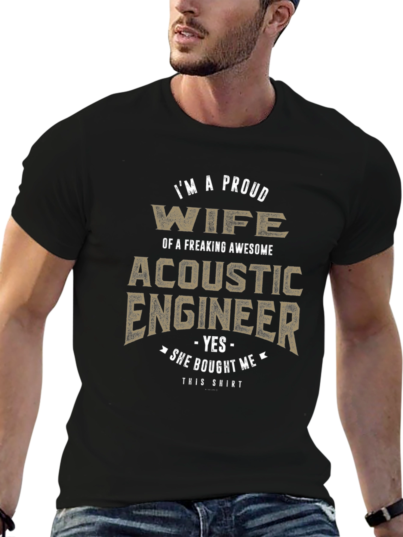 Proud Wife of Acoustic Engineer T-Shirt