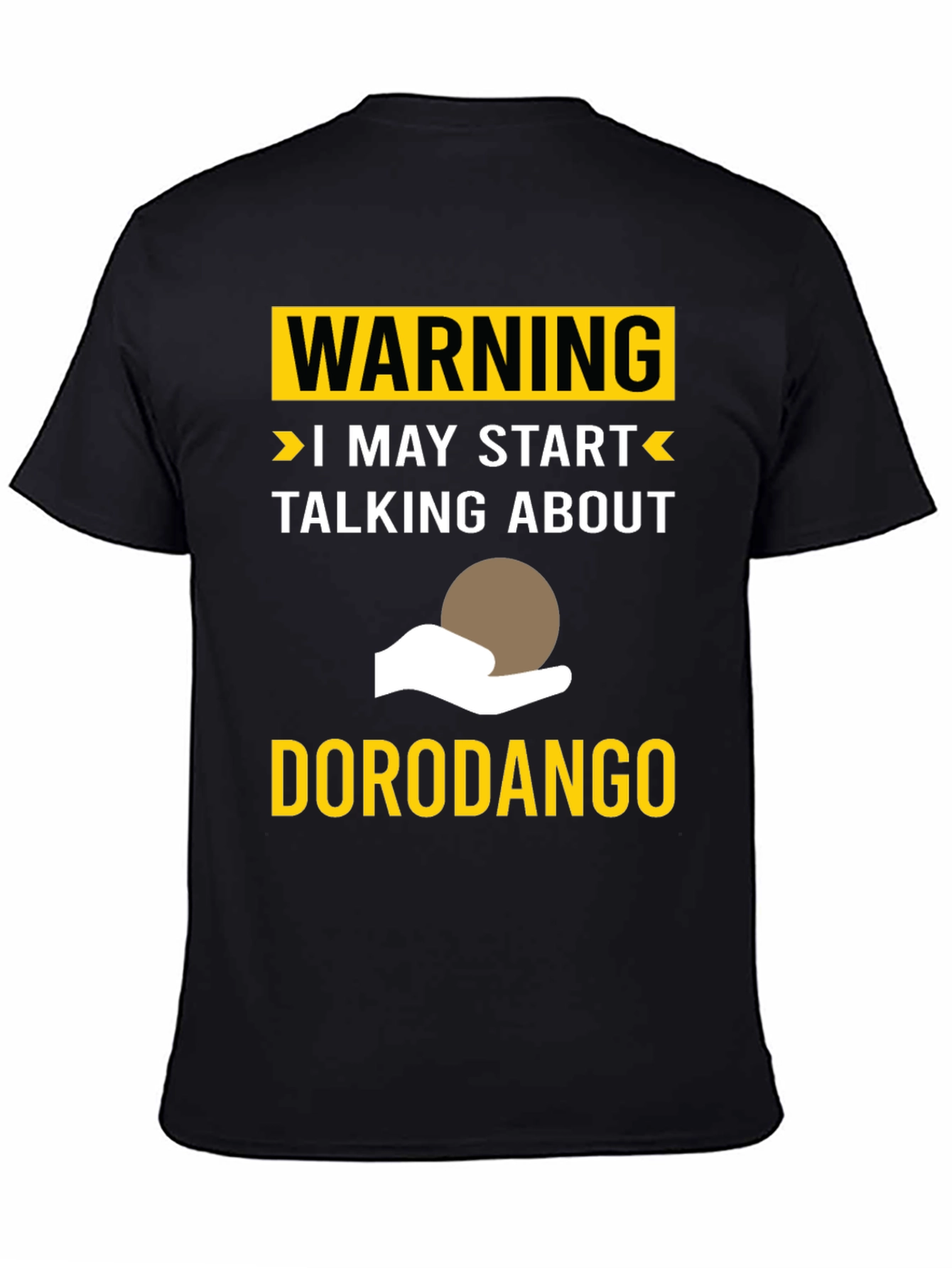 Warning: Dorodango Enthusiast T-Shirt
