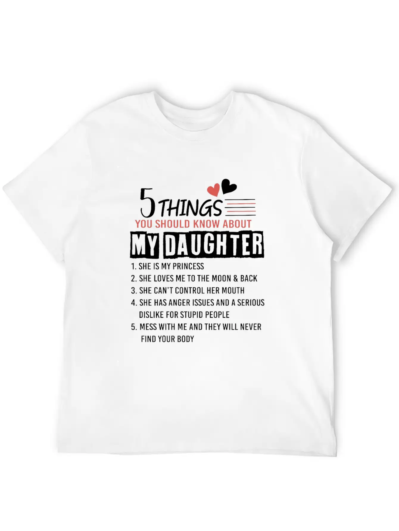 5 Things You Should Know About My Daughter Lightweight Cotton T-Shirt – Daily Comfort Graphic Shirt