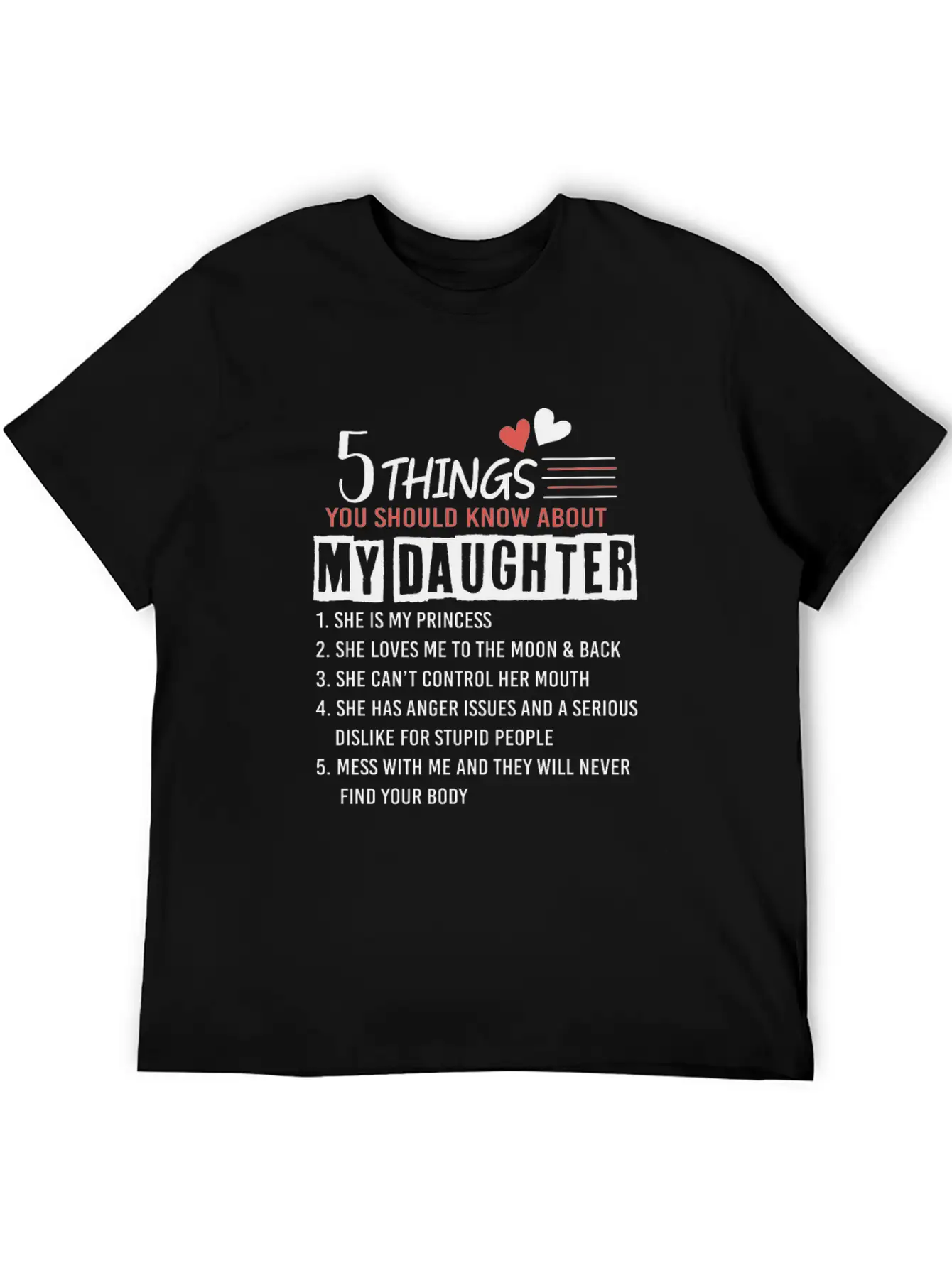 5 Things You Should Know About My Daughter Lightweight Cotton T-Shirt – Daily Comfort Graphic Shirt