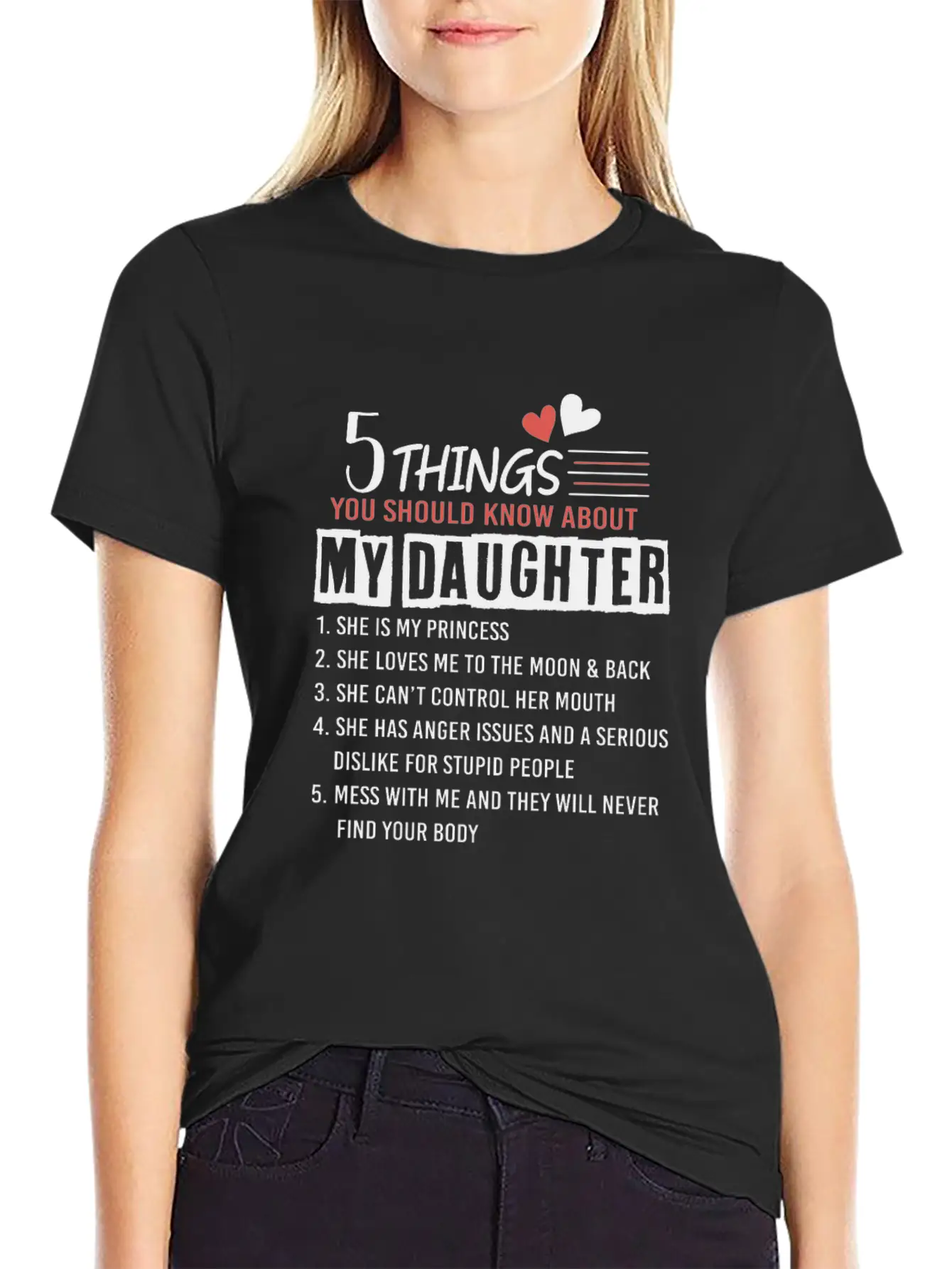 5 Things You Should Know About My Daughter Lightweight Cotton T-Shirt – Daily Comfort Graphic Shirt