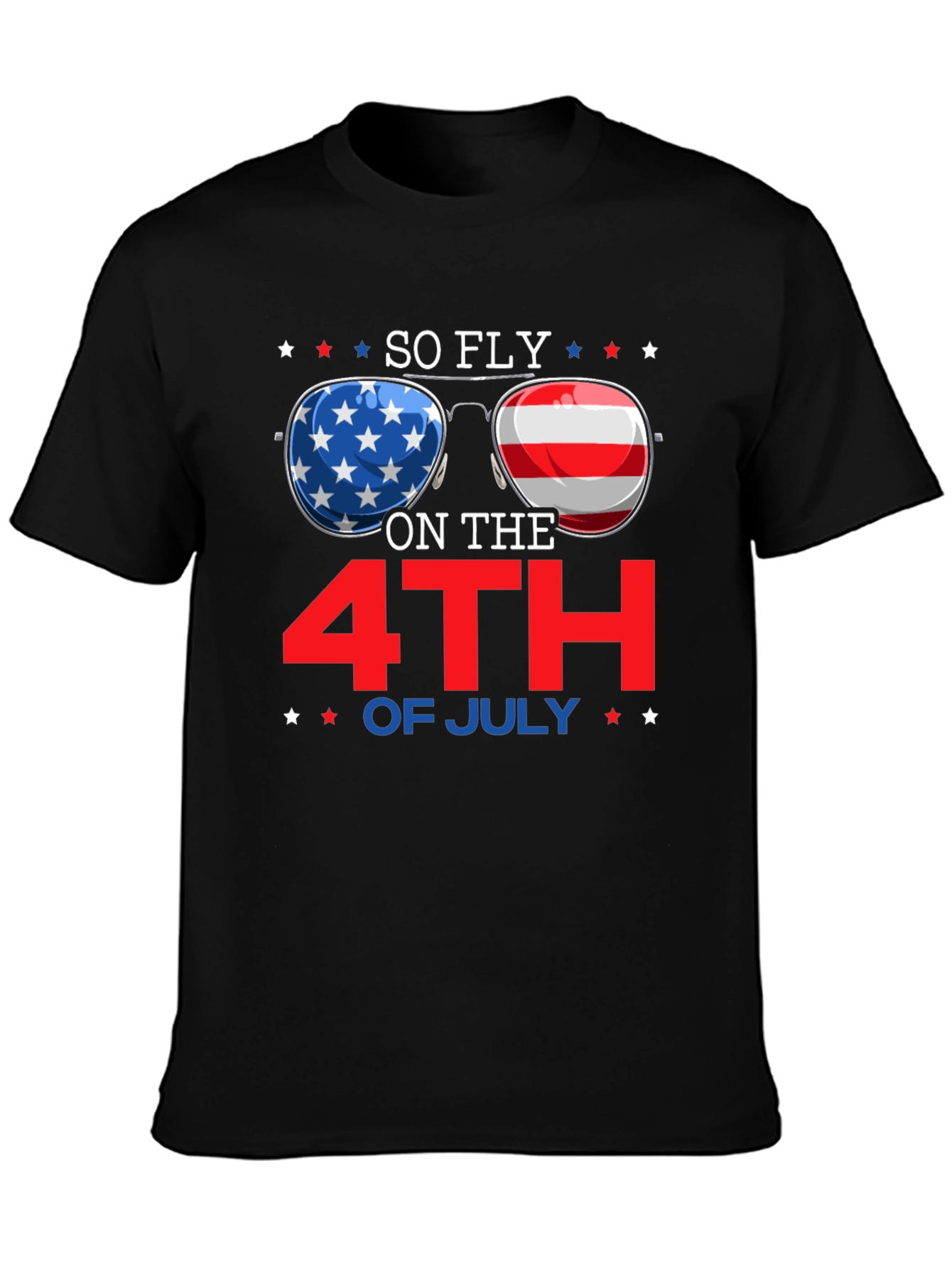 So Fly on the 4th of July T-Shirt