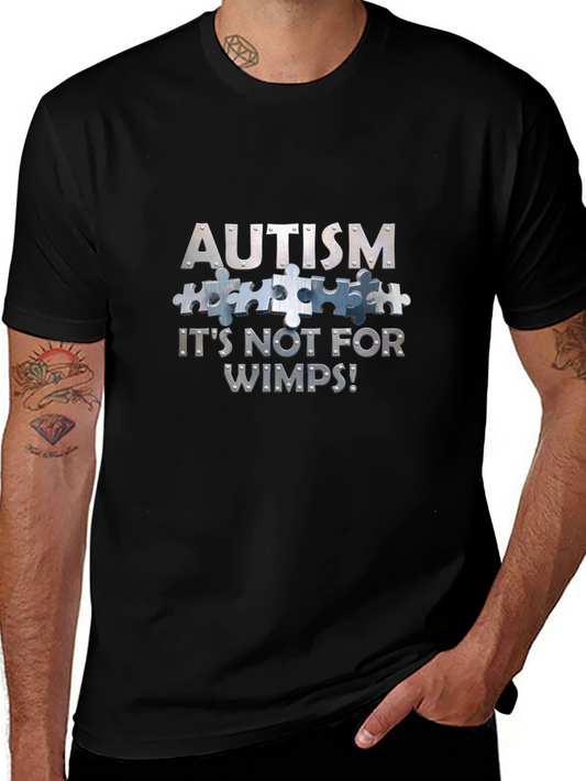 Autism Awareness T-Shirt: Not For Wimps