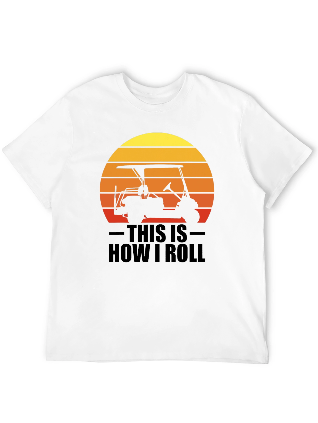 This is How I Roll Golf Cart Graphic Tee