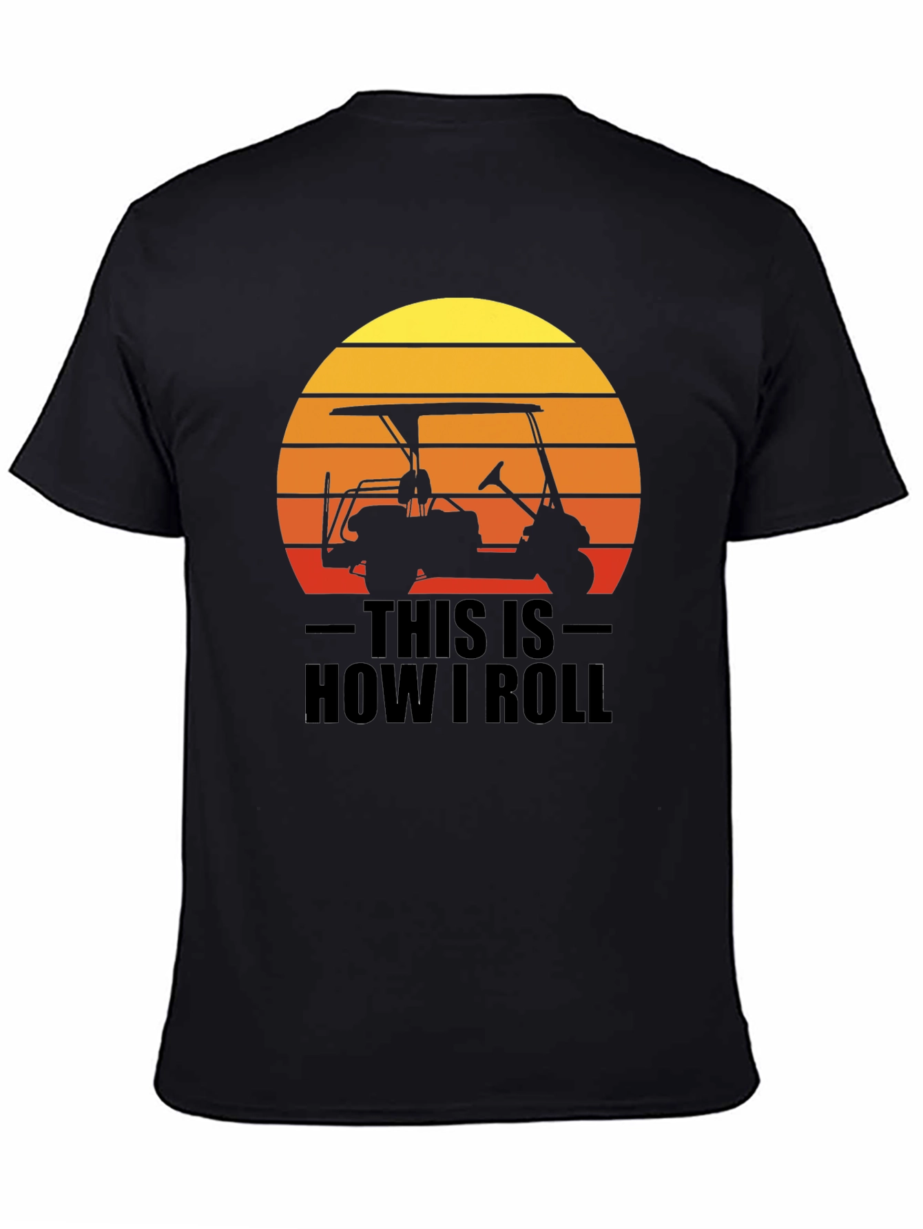 This is How I Roll Golf Cart Graphic Tee