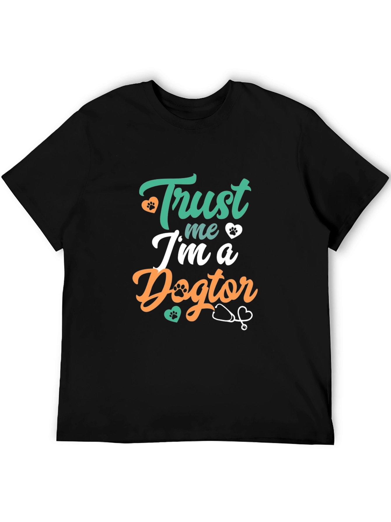 Trust Me Im a Dogtor T-Shirt