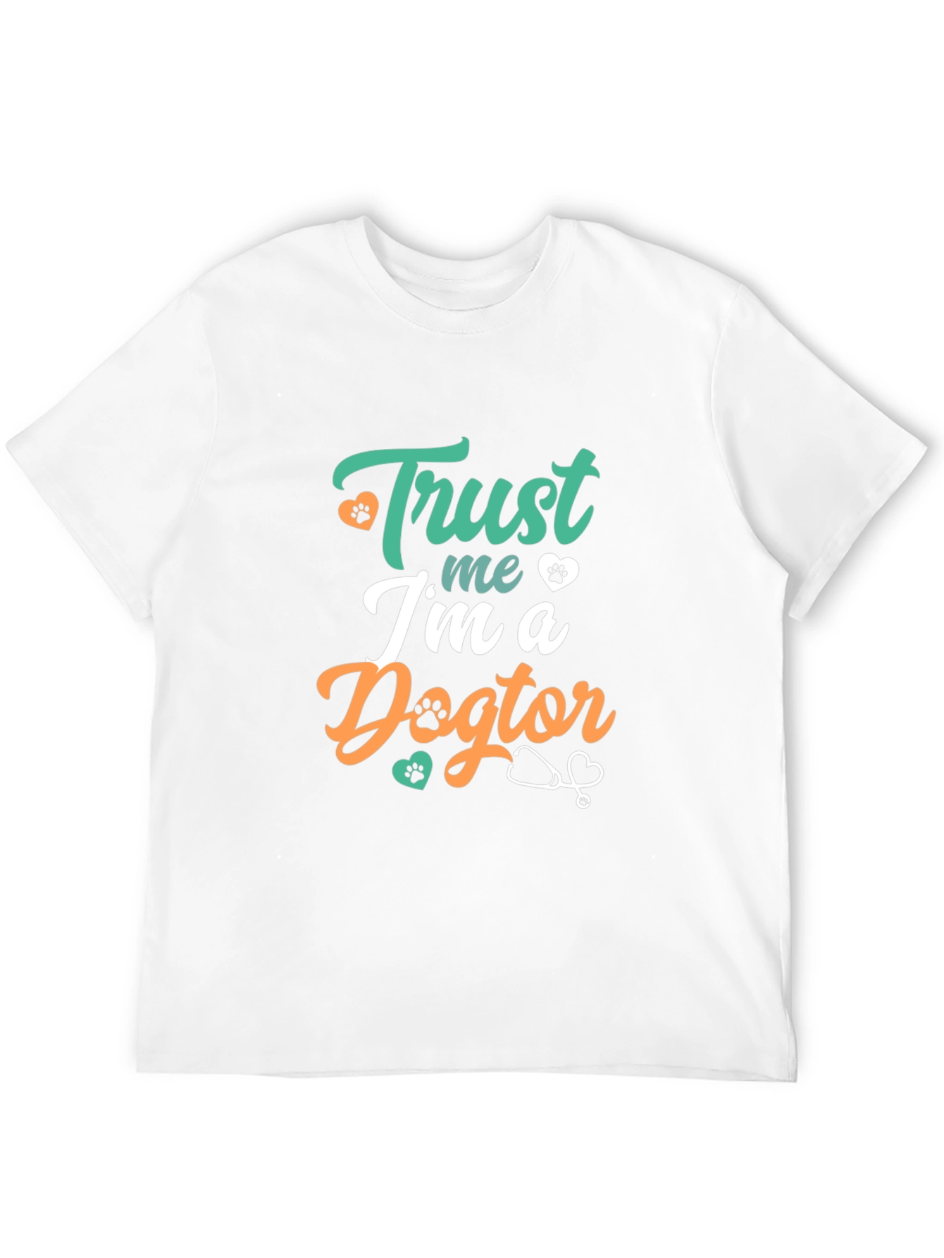 Trust Me Im a Dogtor T-Shirt