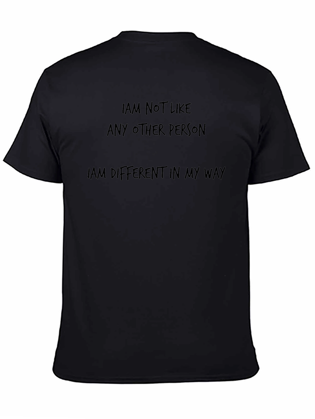 Unique Statement T-Shirt: Different In My Way