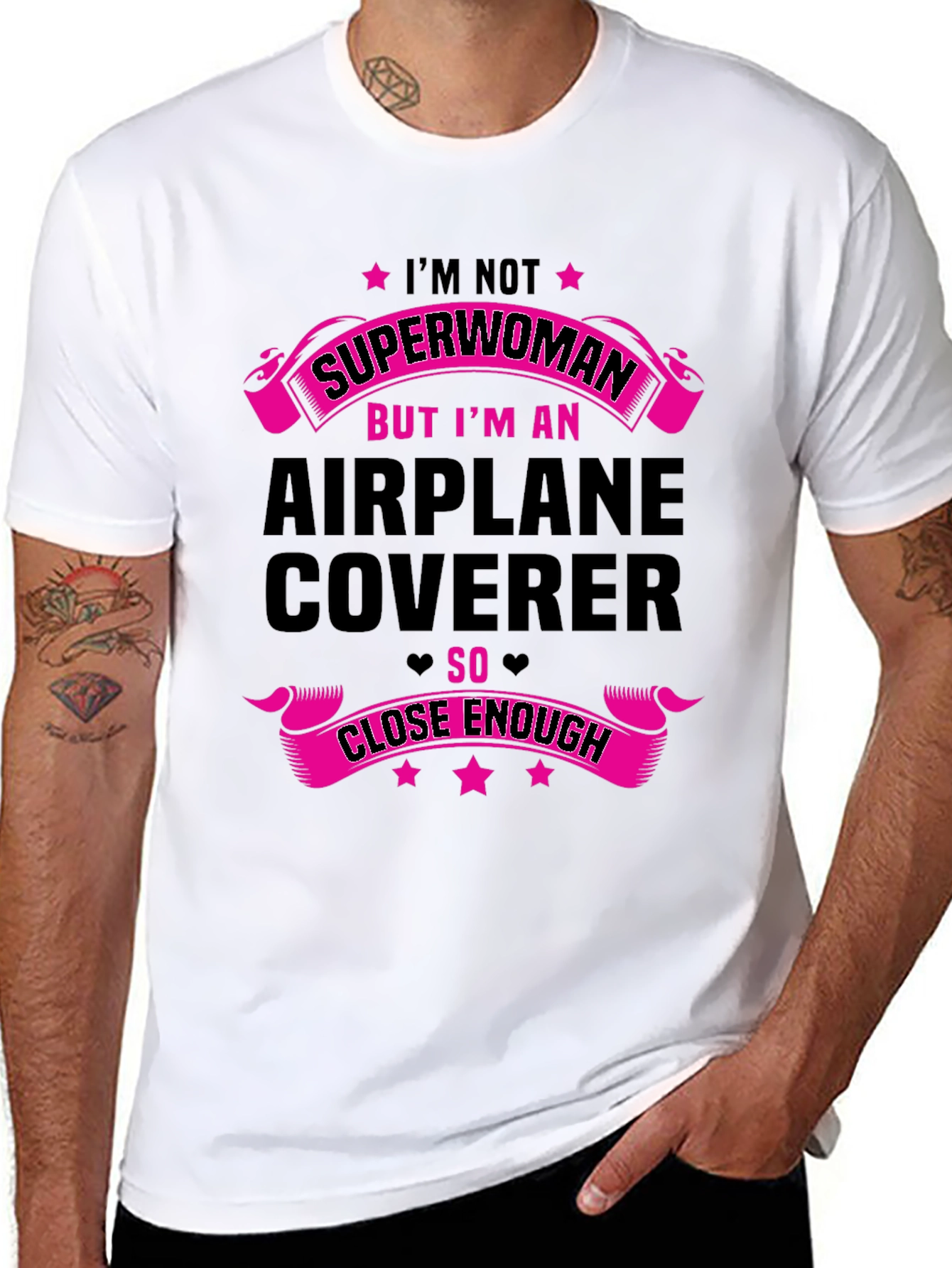Airplane Coverer T-Shirt - Superwoman Close Enough Funny Tee