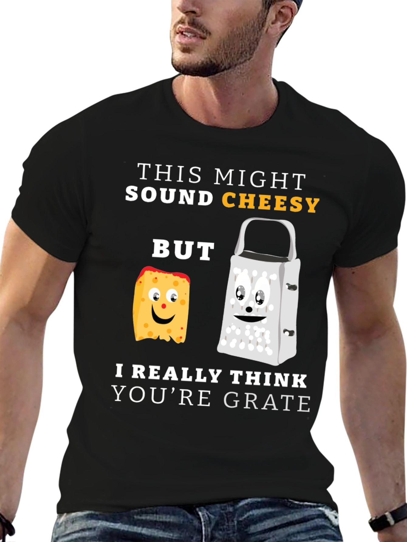 Cheesy Puns T-Shirt - Youre Grate Humor Tee