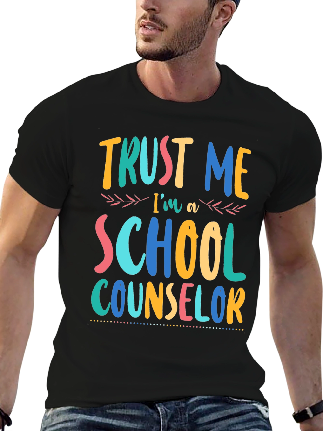 Trust Me Im a School Counselor T-Shirt