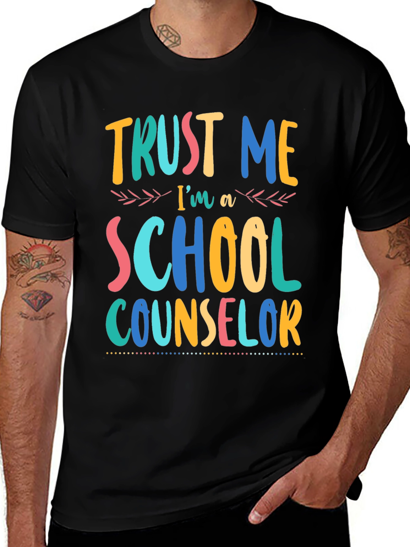 Trust Me Im a School Counselor T-Shirt