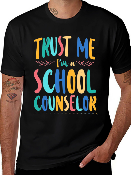 Trust Me Im a School Counselor T-Shirt