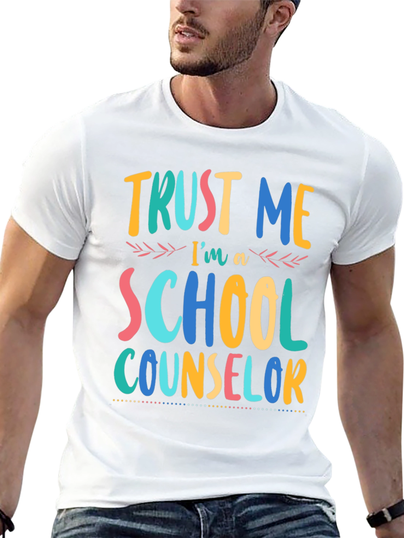 Trust Me Im a School Counselor T-Shirt