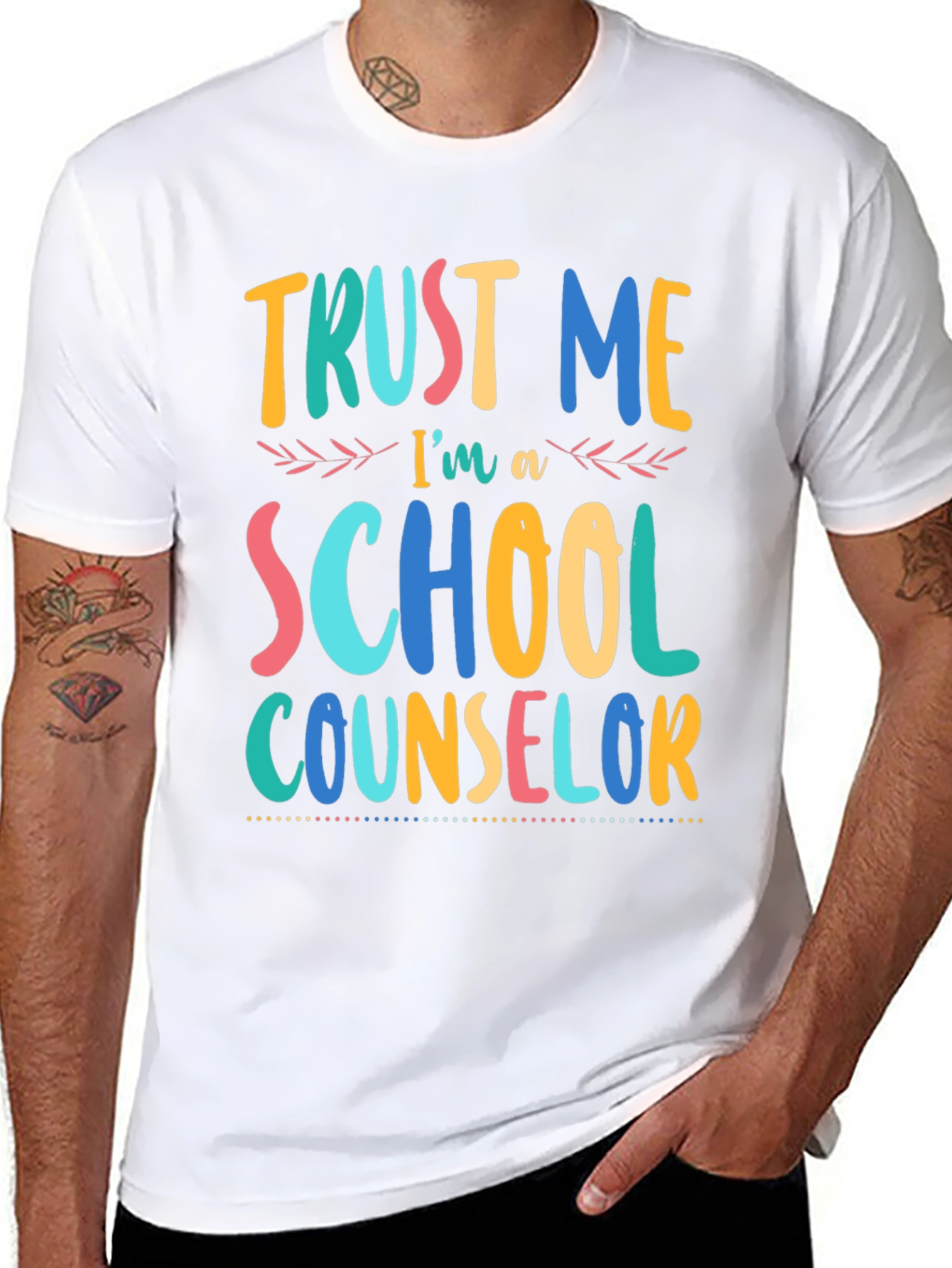 Trust Me Im a School Counselor T-Shirt