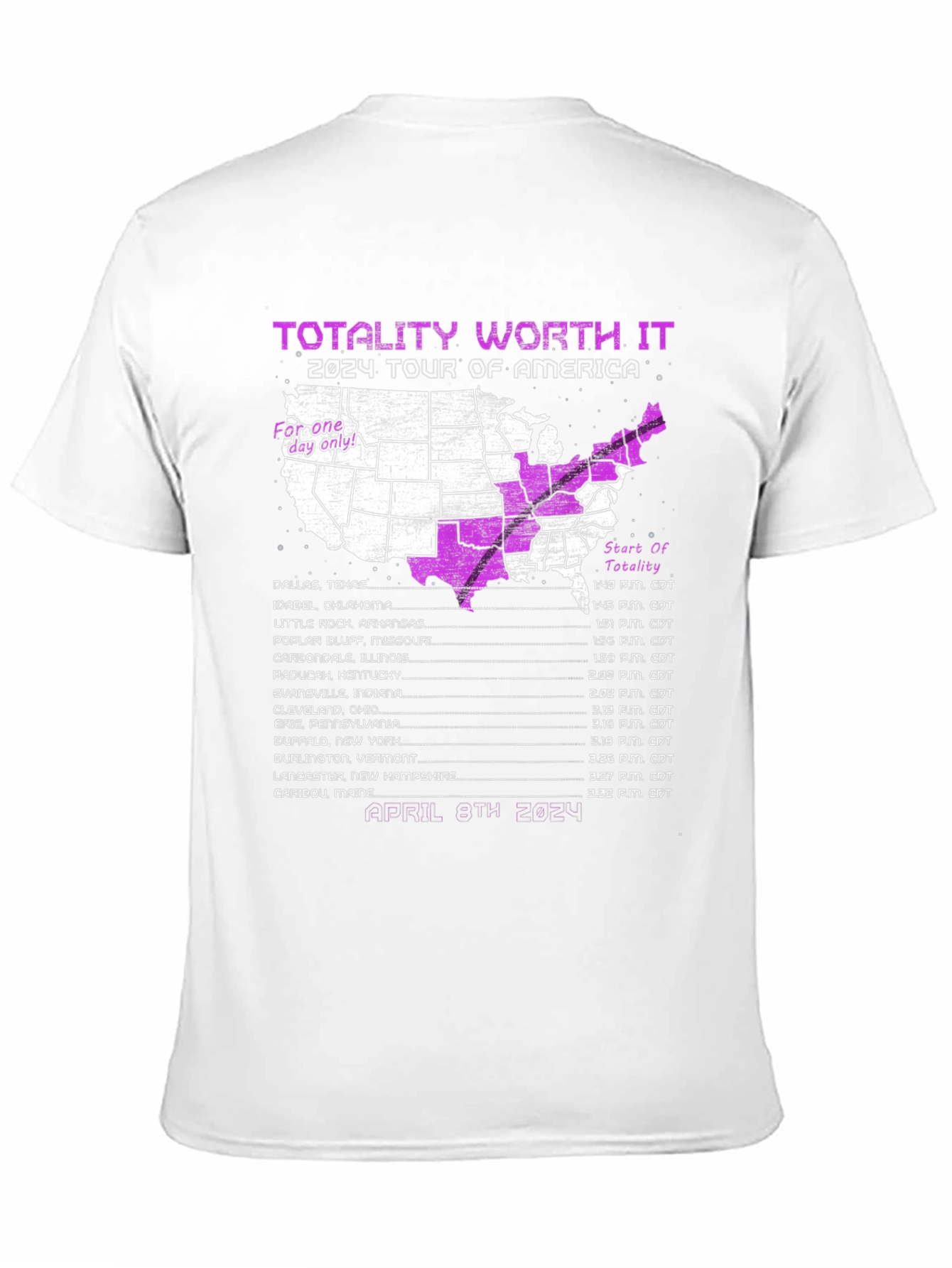Totality Worth It 2024 Eclipse Tour T-Shirt
