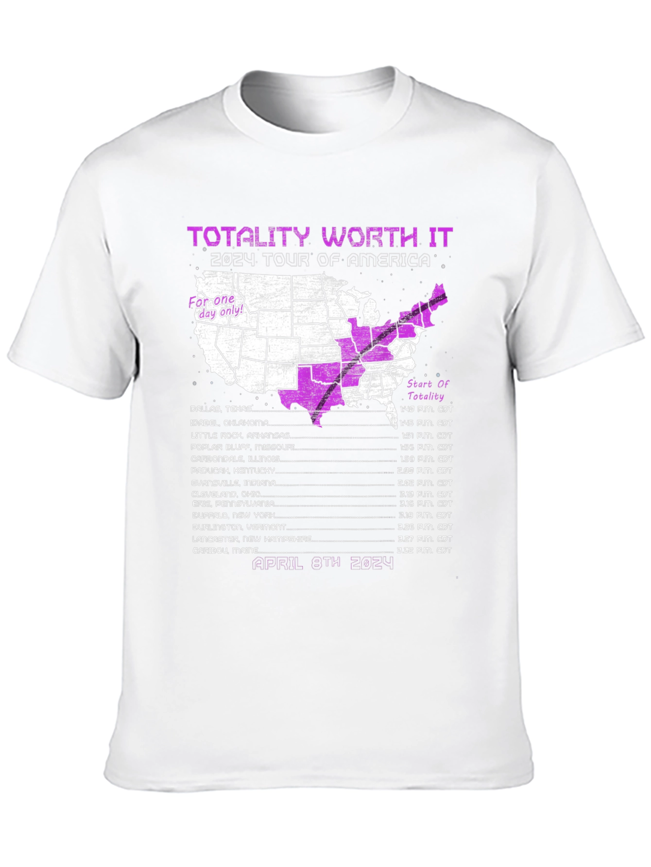 Totality Worth It 2024 Eclipse Tour T-Shirt