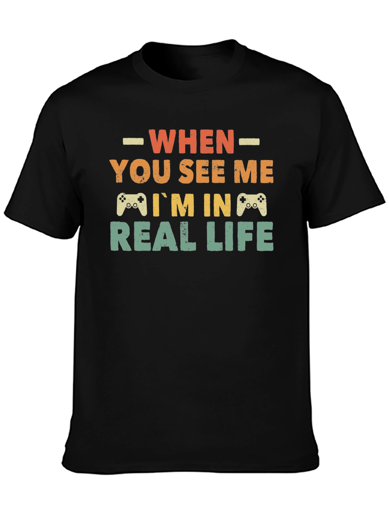 When You See Me Gamer T-Shirt