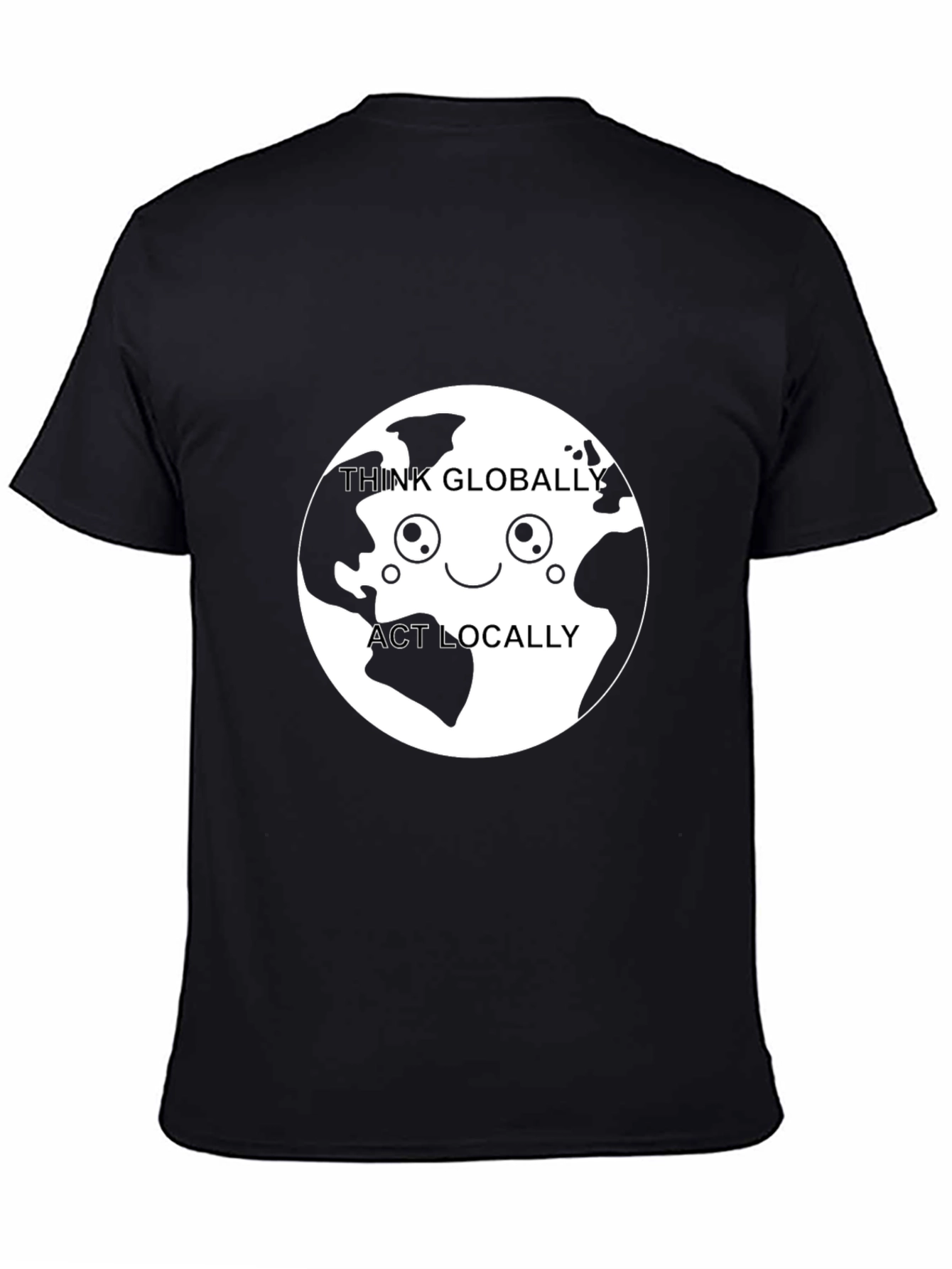 Think Globally Act Locally Graphic Tee