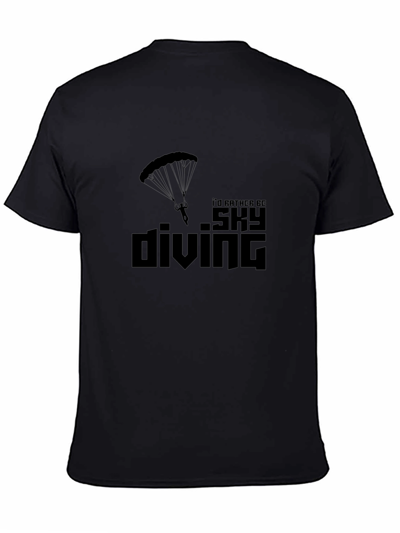 Skydiving T-Shirt - Id Rather Be Skydiving Black Tee
