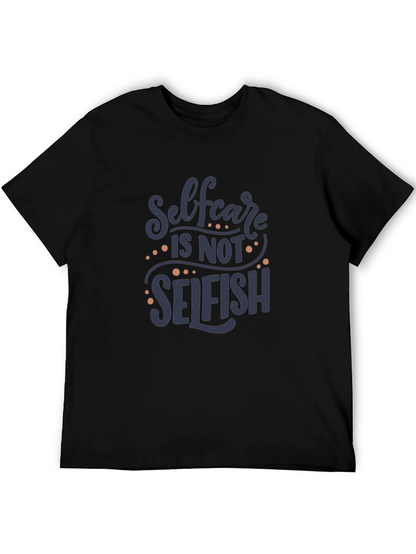 Self-Care T-Shirt - Motivational Graphic Tee