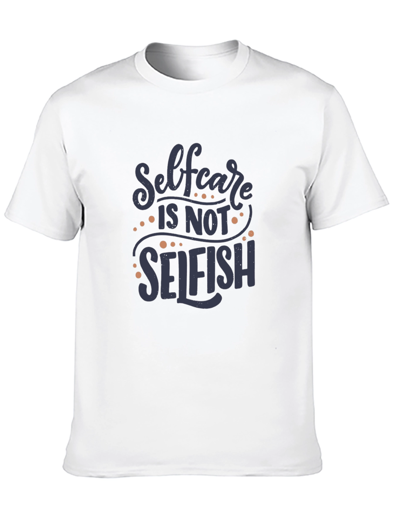 Self-Care T-Shirt - Motivational Graphic Tee