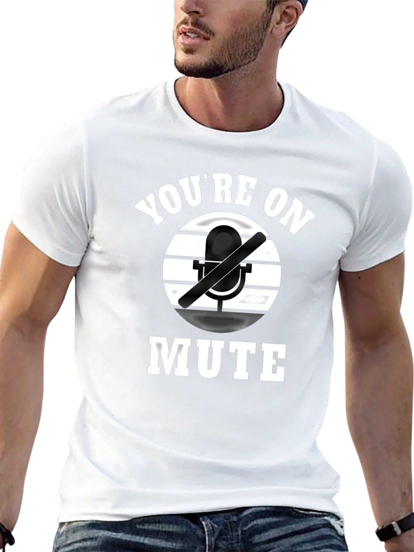 Youre on Mute Graphic Tee - Funny Novelty Shirt