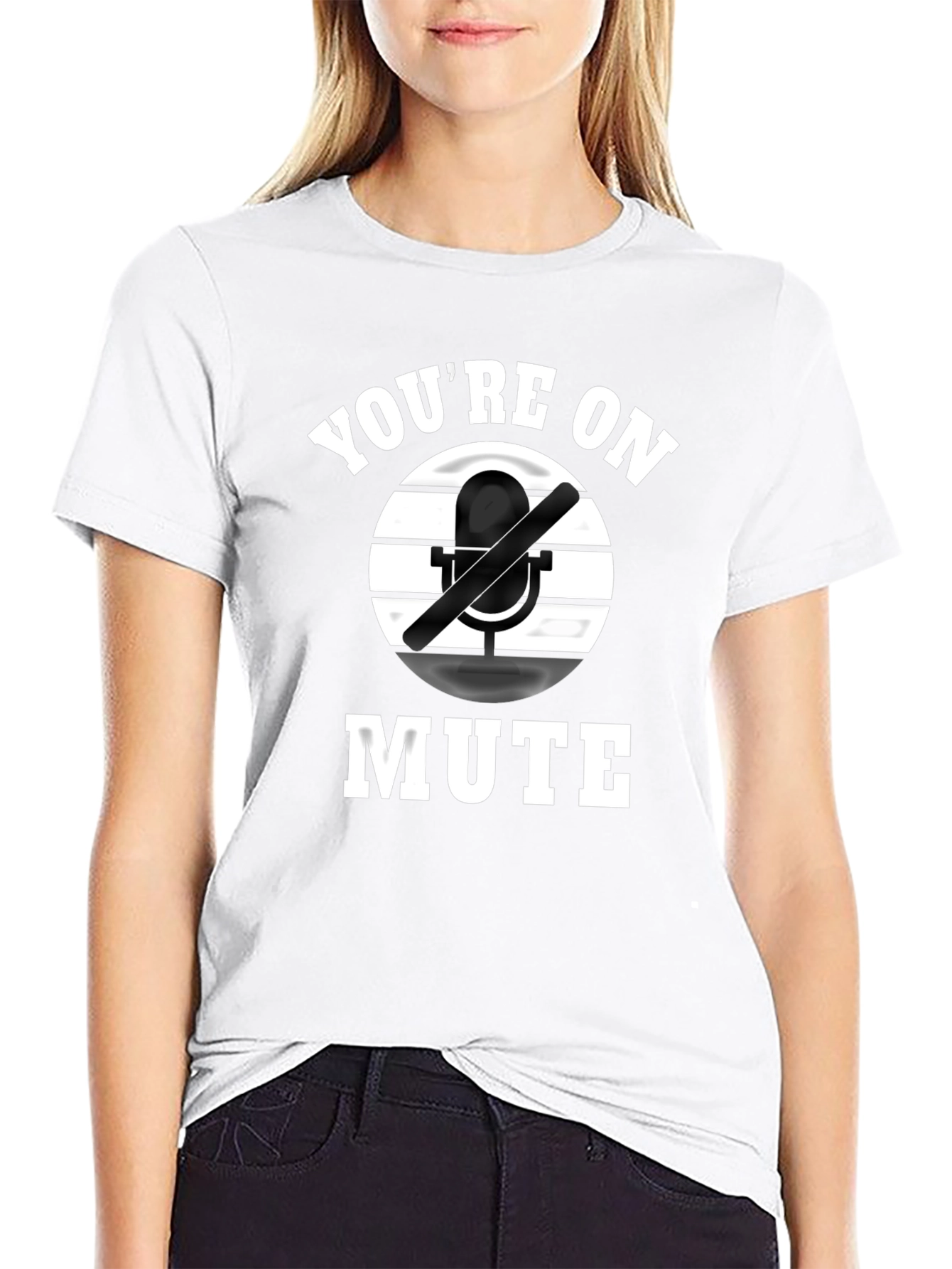 Youre on Mute Graphic Tee - Funny Novelty Shirt