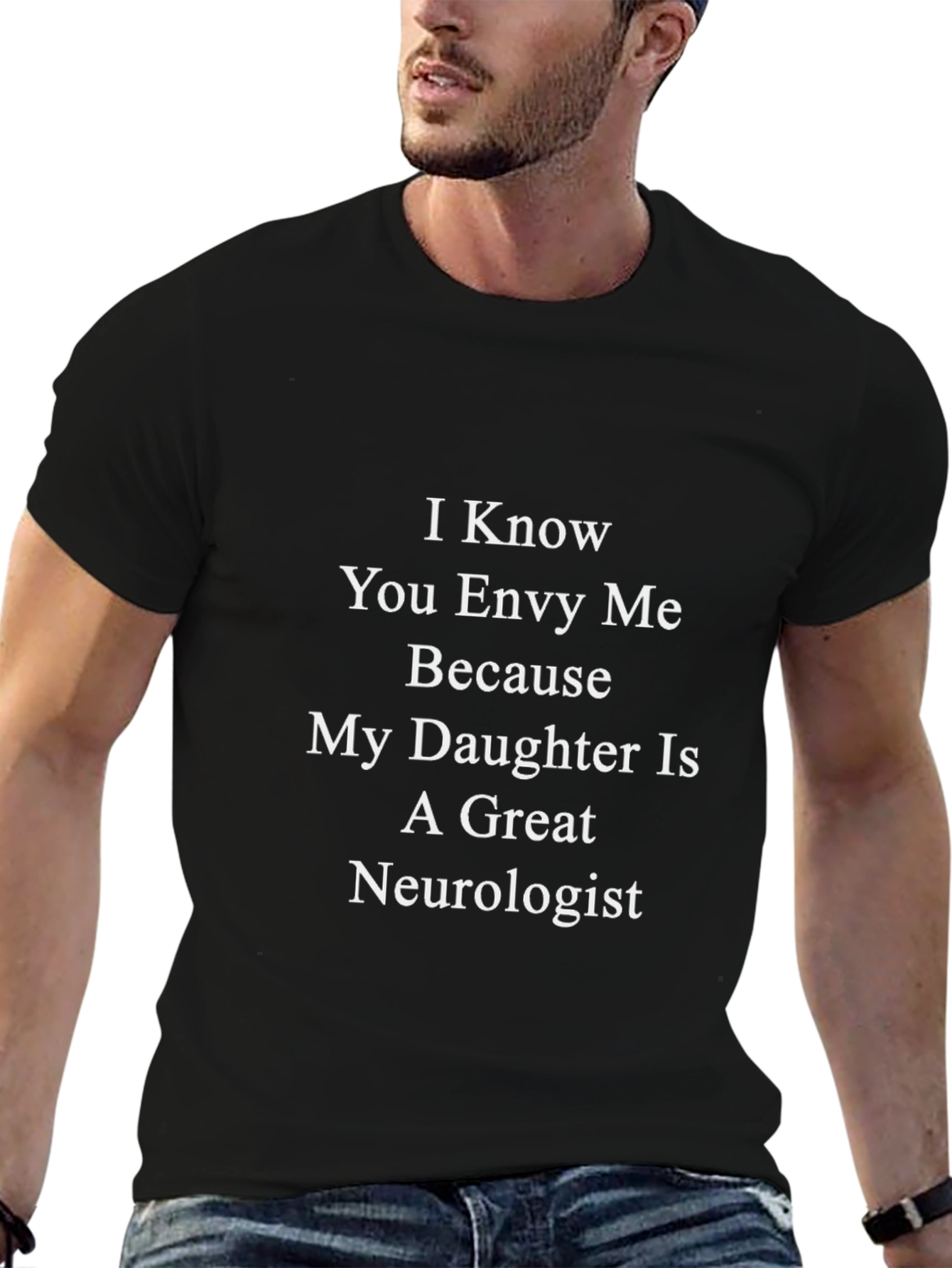 Proud Parent Neurologist Daughter T-Shirt