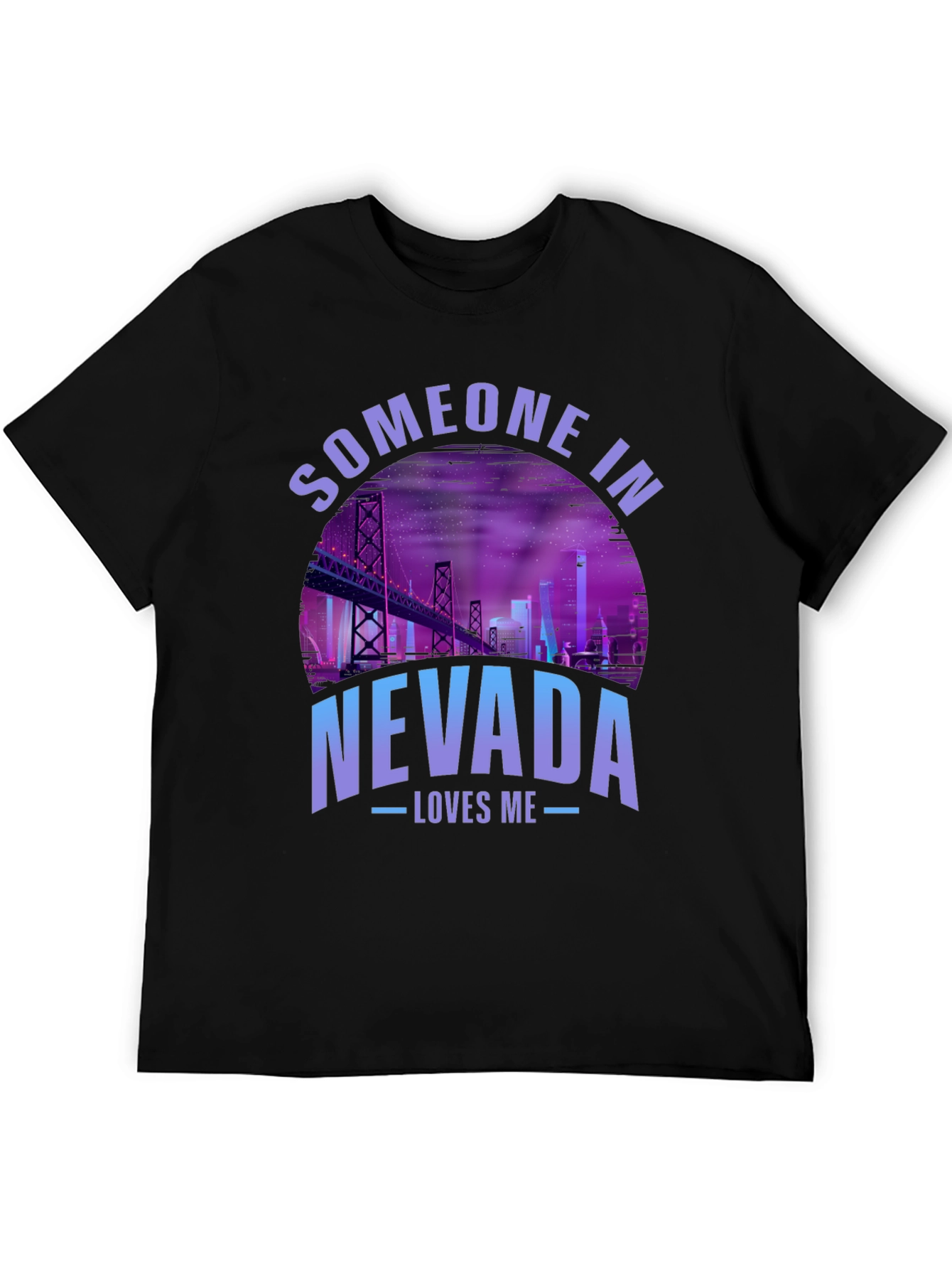 Someone in Nevada Loves Me T-Shirt