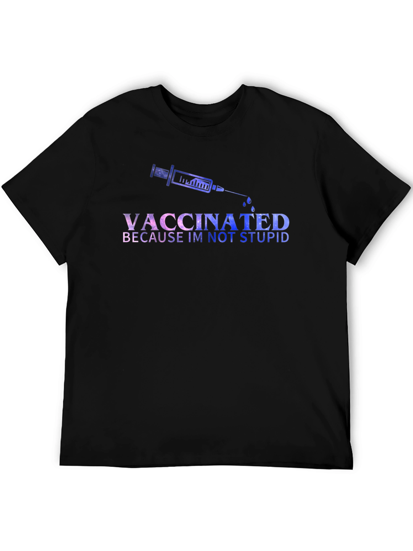 Vaccinated Tee: Im Not Stupid Graphic Novelty T-Shirt