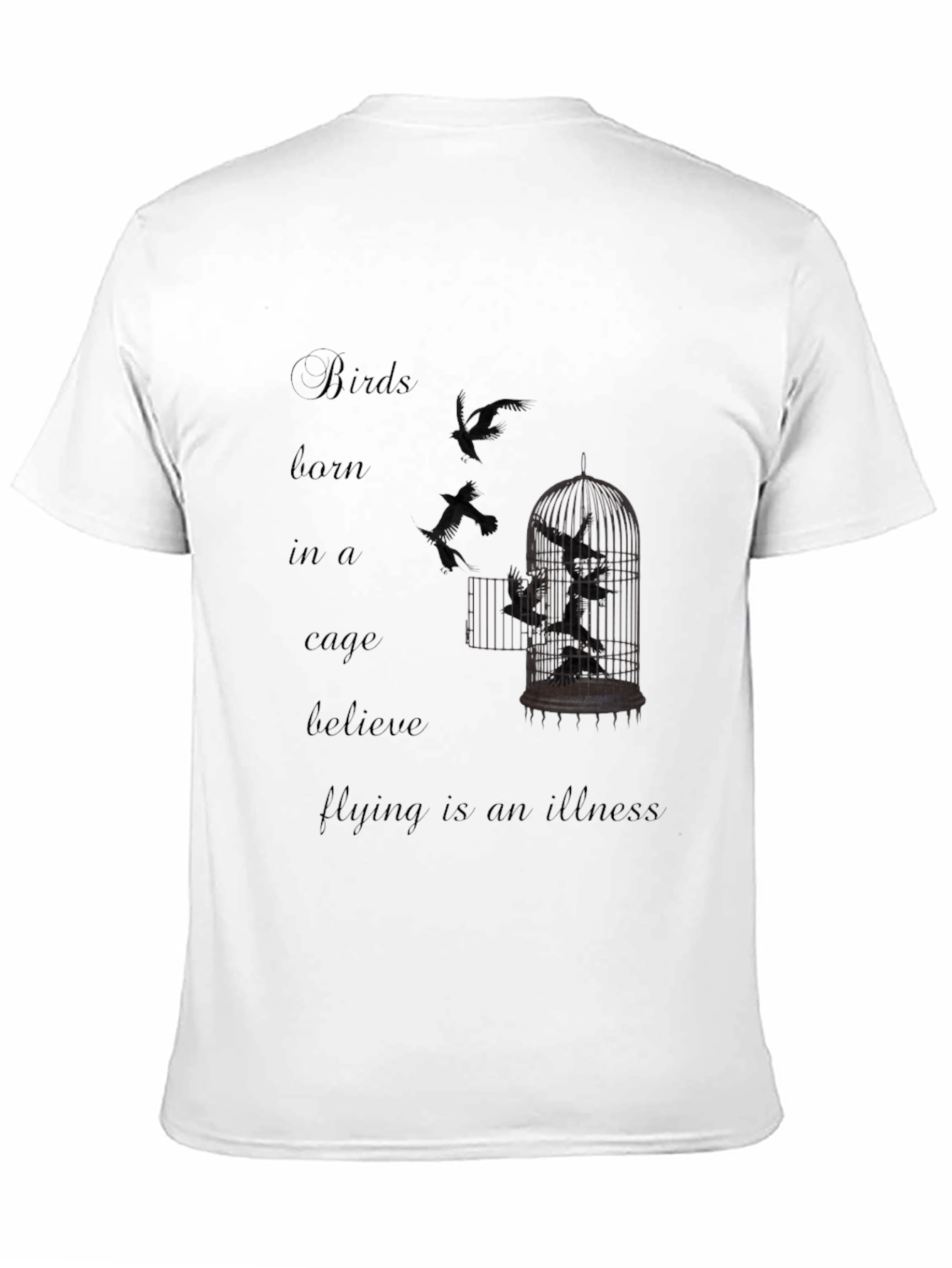 Birds Born in a Cage Graphic T-Shirt