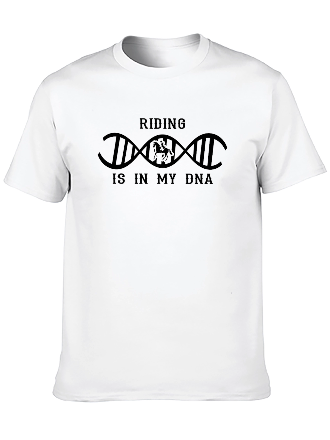 Riding Is In My DNA - Black T-Shirt
